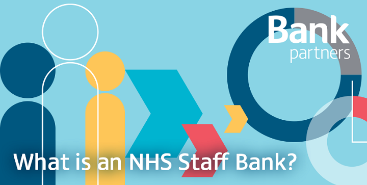 What is an NHS Staff Bank? - Bank Partners